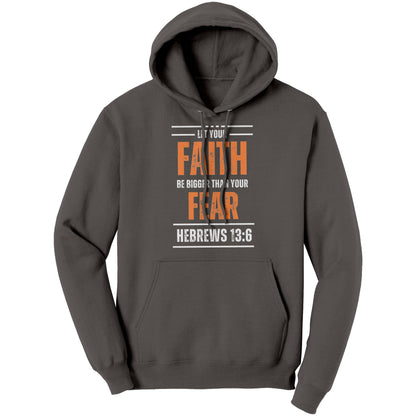 Faith Bigger than Fear - Men's Hoodie