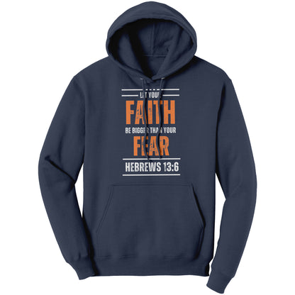 Faith Bigger than Fear - Men's Hoodie